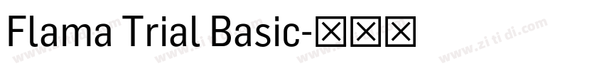 Flama Trial Basic字体转换 Flama Trial Basic字体转换